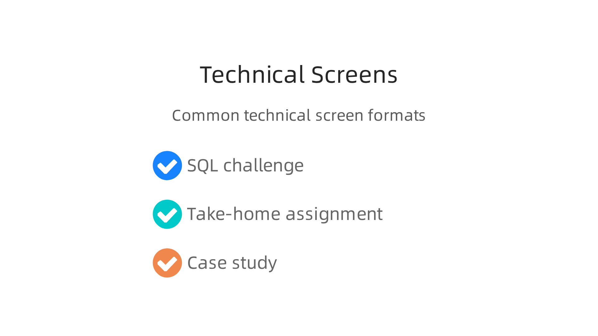 Common formats for the technical screen during a data analyst internship application, with preparation tips.