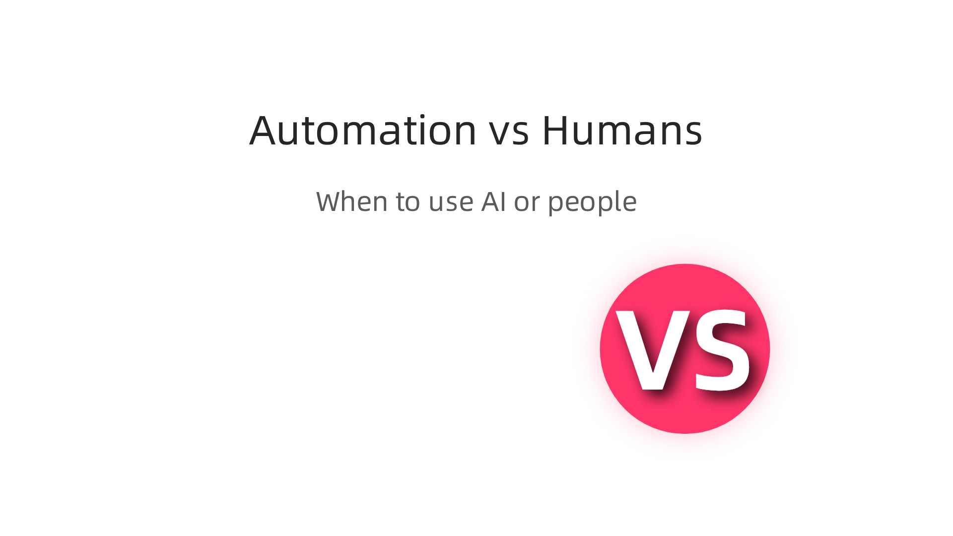 An infographic comparing the benefits of AI automation with situations where a human touch is best in sales and marketing.