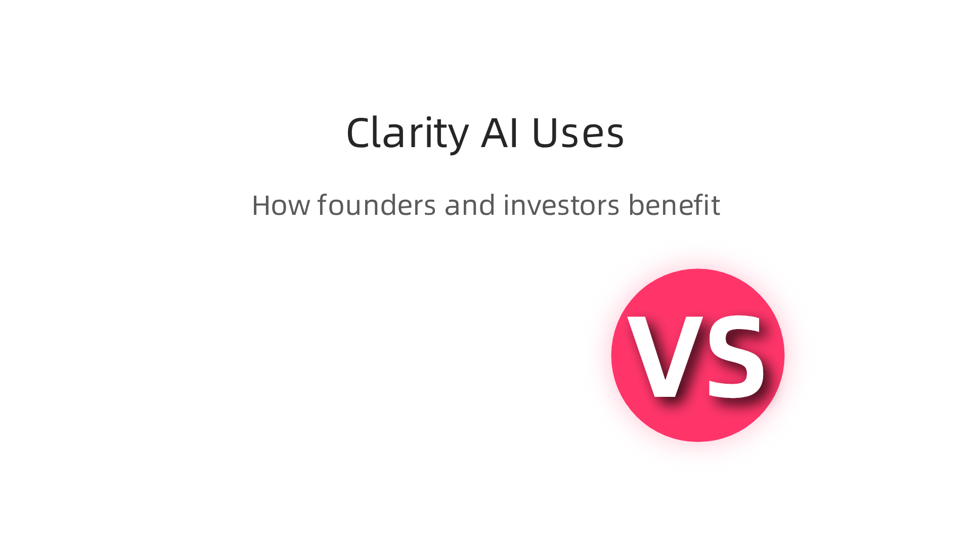 An infographic outlining how both founders and investors leverage Clarity AI to make informed strategic decisions in the startup ecosystem.