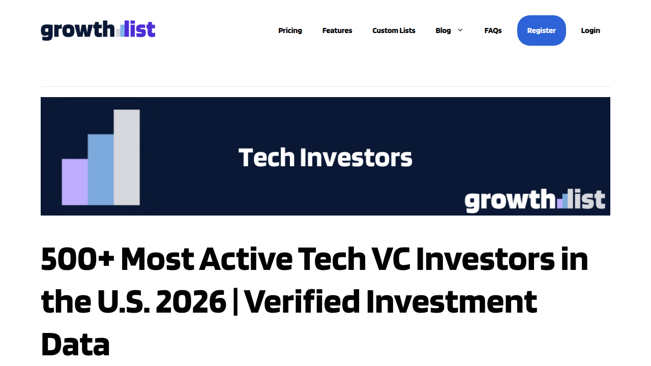 Explore GrowthList to find active tech venture capital investors in the U.S. for 2026.